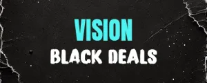 Vision - Black Deals